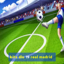 kits dls 19 real madrid